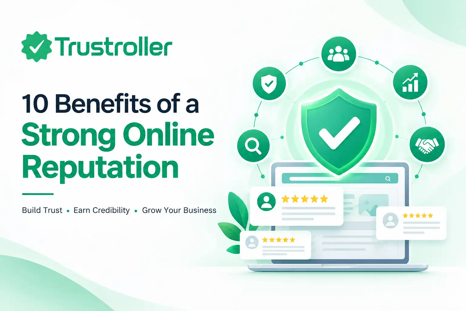 10 Benefits of Having a Strong Online Reputation
